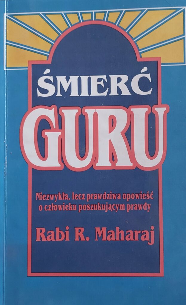 W poszukiwaniu prawdziwego Boga: książka "Śmierć Guru" - thedeadserpent.pl